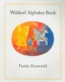 Waldorf Alphabet Book (Zonneveld Famke)(Paperback)