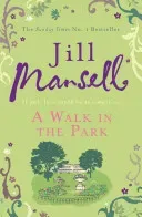 Walk In The Park (Mansell Jill)(Paperback / softback)
