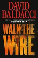Walk the Wire (Baldacci David)(Paperback)