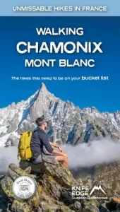 Walking Chamonix Mont Blanc (McCluggage Andrew)(Paperback)