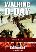 Walking D-Day (Reed Paul)(Paperback)