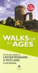 Walks for All Ages Leicestershire & Rutland (Brown Clive)(Paperback / softback)