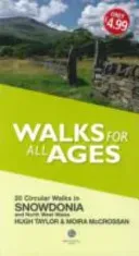 Walks for All Ages Snowdonia - And North West Wales (Taylor Hugh)(Paperback / softback)