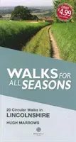 Walks for All Seasons Lincolnshire (Marrows Hugh)(Paperback / softback)
