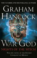 War God: Nights of the Witch - War God Trilogy Book One (Hancock Graham)(Paperback / softback)