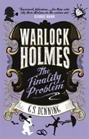 Warlock Holmes - The Finality Problem (Denning G. S.)(Paperback)