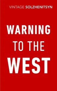 Warning to the West (Solzhenitsyn Aleksandr)(Paperback / softback)