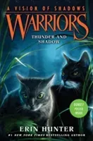 Warriors: A Vision of Shadows #2: Thunder and Shadow (Hunter Erin)(Paperback)