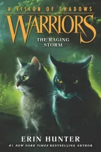 Warriors: A Vision of Shadows: The Raging Storm (Hunter Erin)(Paperback)