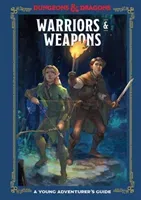 Warriors & Weapons (Dungeons & Dragons): A Young Adventurer's Guide (Zub Jim)(Pevná vazba)