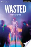 Wasted (Tempest Kae)(Paperback)