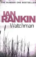 Watchman (Rankin Ian)(Paperback / softback)