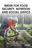 Water for Food Security, Nutrition and Social Justice (Mehta Lyla)(Paperback)