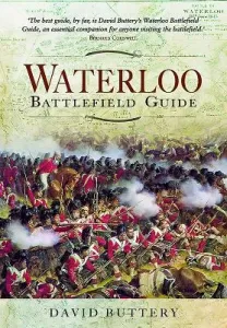 Waterloo Battlefield Guide (Buttery David)(Paperback)