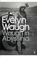 Waugh in Abyssinia (Waugh Evelyn)(Paperback / softback)