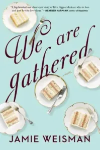 We Are Gathered (Weisman Jamie)(Paperback)