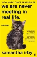 We Are Never Meeting in Real Life (Irby Samantha)(Paperback / softback)