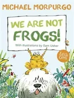 We Are Not Frogs! (Morpurgo Michael)(Paperback / softback) #909023