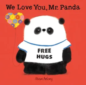 We Love You, Mr. Panda (Antony Steve)(Pevná vazba)