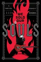 We Sold Our Souls (Hendrix Grady)(Pevná vazba)
