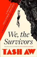 We, the Survivors (Aw Tash)(Paperback / softback)