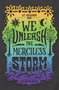 We Unleash the Merciless Storm (Mejia Tehlor Kay)(Pevná vazba)