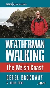 Weatherman Walking: The Welsh Coast (Brockway Derek)(Paperback)