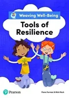 Weaving Well-Being Tools of Resilience Pupil Book (Forman Fiona)(Paperback / softback)