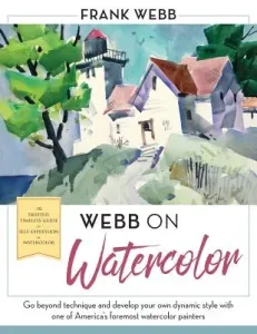 Webb on Watercolor (Webb Frank)(Paperback)