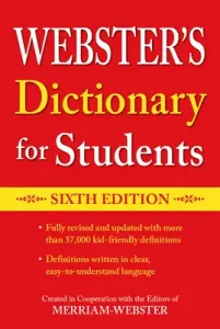 Webster's Dictionary for Students, Sixth Edition (Editors of Merriam-Webster)(Paperback)