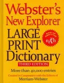 Webster's New Explorer Large Print Dictionary (Merriam-Webster)(Pevná vazba)