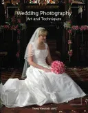 Wedding Photography - Art and Techniques (Hewlett Terry)(Paperback / softback)