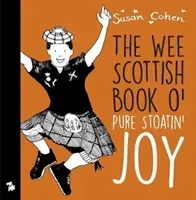 Wee Book O' Pure Stoatin' Joy (Cohen Susan)(Paperback / softback)