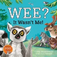 Wee? It Wasn't Me! (Welsh Clare Helen)(Paperback / softback)