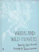 Weeds and Wild Flowers (Oswald Alice)(Pevná vazba)