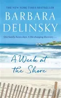 Week at The Shore - a breathtaking, unputdownable story about family secrets (Delinsky Barbara)(Paperback / softback)