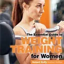 Weight Training for Women: The Essential Guide (Duffy Robert)(Paperback)