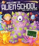 Welcome to Alien School (Hart Caryl)(Paperback / softback)