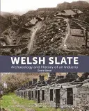 Welsh Slate: Archaeology and History of an Industry (Gwyn David)(Pevná vazba)