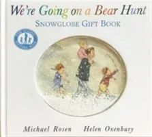 We're Going on a Bear Hunt: Snowglobe Gift Book (Rosen Michael)(Pevná vazba)