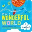 What a Wonderful World (Thiele Bob)(Board book)
