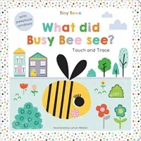 What did Busy Bee see? (Graham Oakley)(Board book)