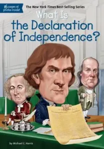 What Is the Declaration of Independence? (Harris Michael C.)(Paperback)