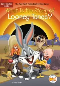 What Is the Story of Looney Tunes? (Korte Steve)(Paperback)