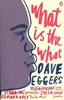 What is the What (Eggers Dave)(Paperback / softback)