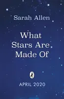 What Stars Are Made Of (Allen Sarah)(Paperback / softback)