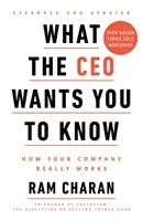 What the CEO Wants You to Know - How Your Company Really Works (Charan Ram)(Paperback / softback)