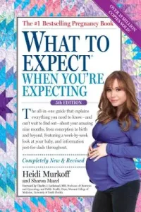 What to Expect When You're Expecting (Murkoff Heidi)(Pevná vazba)