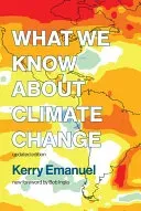 What We Know about Climate Change, Updated Edition (Emanuel Kerry)(Paperback)