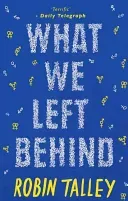 What We Left Behind (Talley Robin)(Paperback / softback)